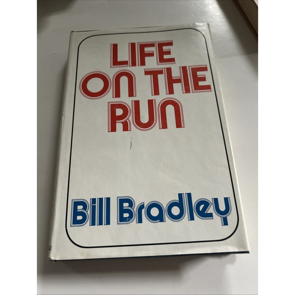 Life on the Run Hardcover Bill Bradley